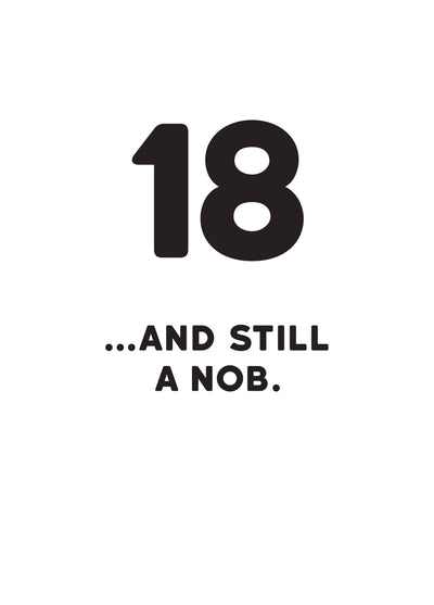 18 And Still A Nob Card