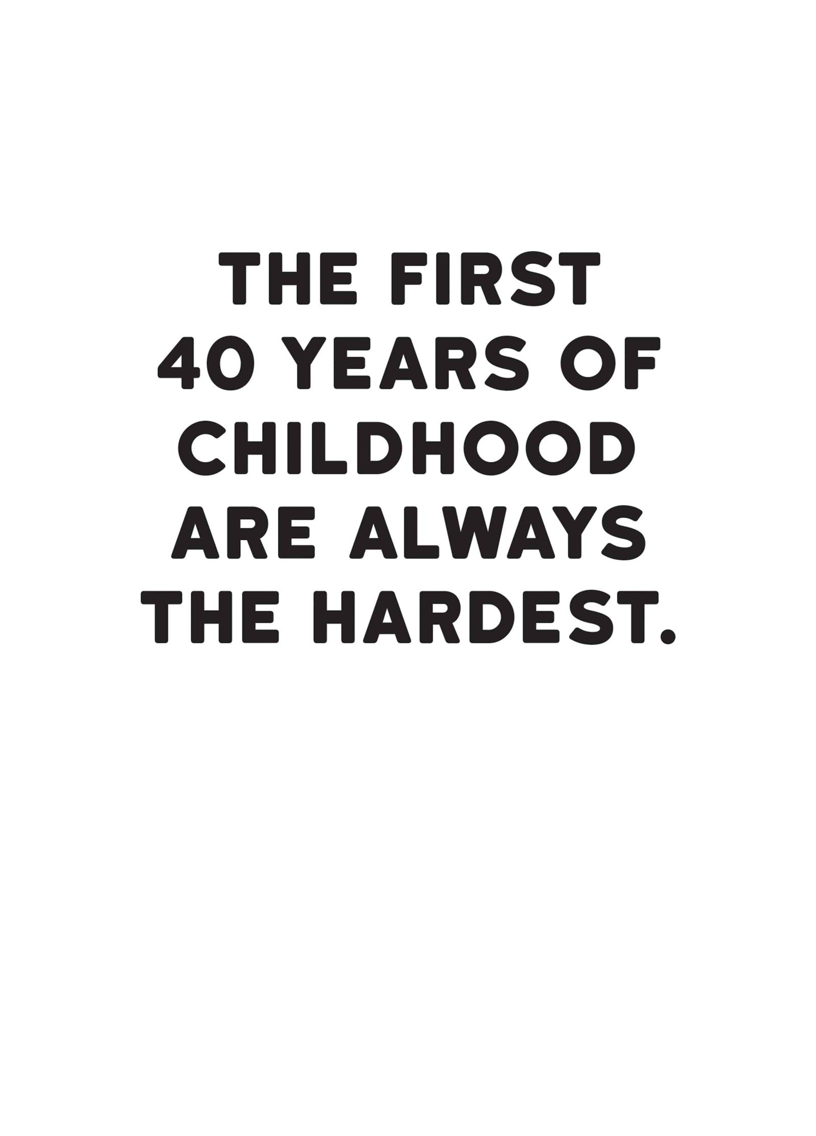 40 Years Of Childhood Card