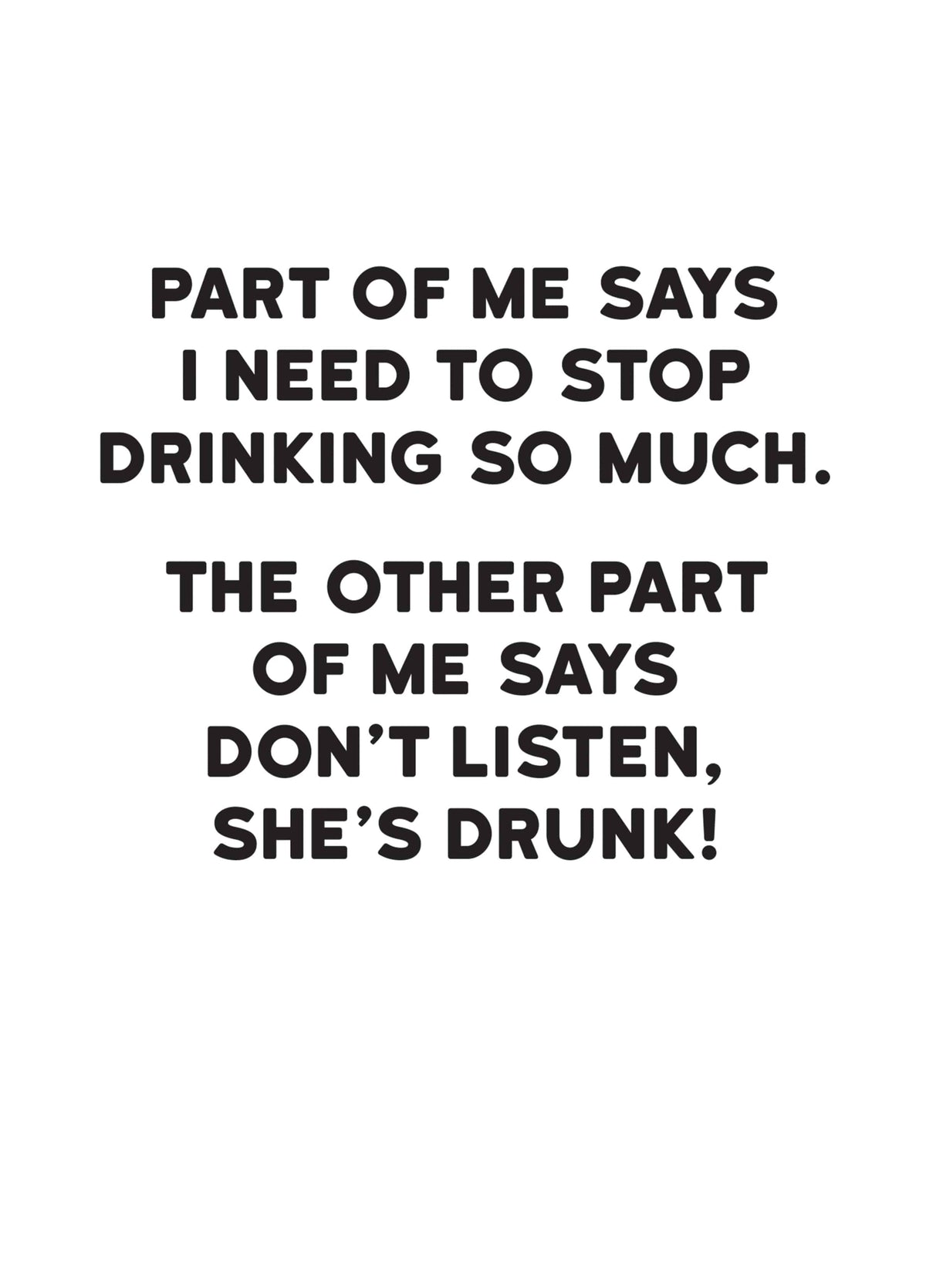 She's Drunk Card