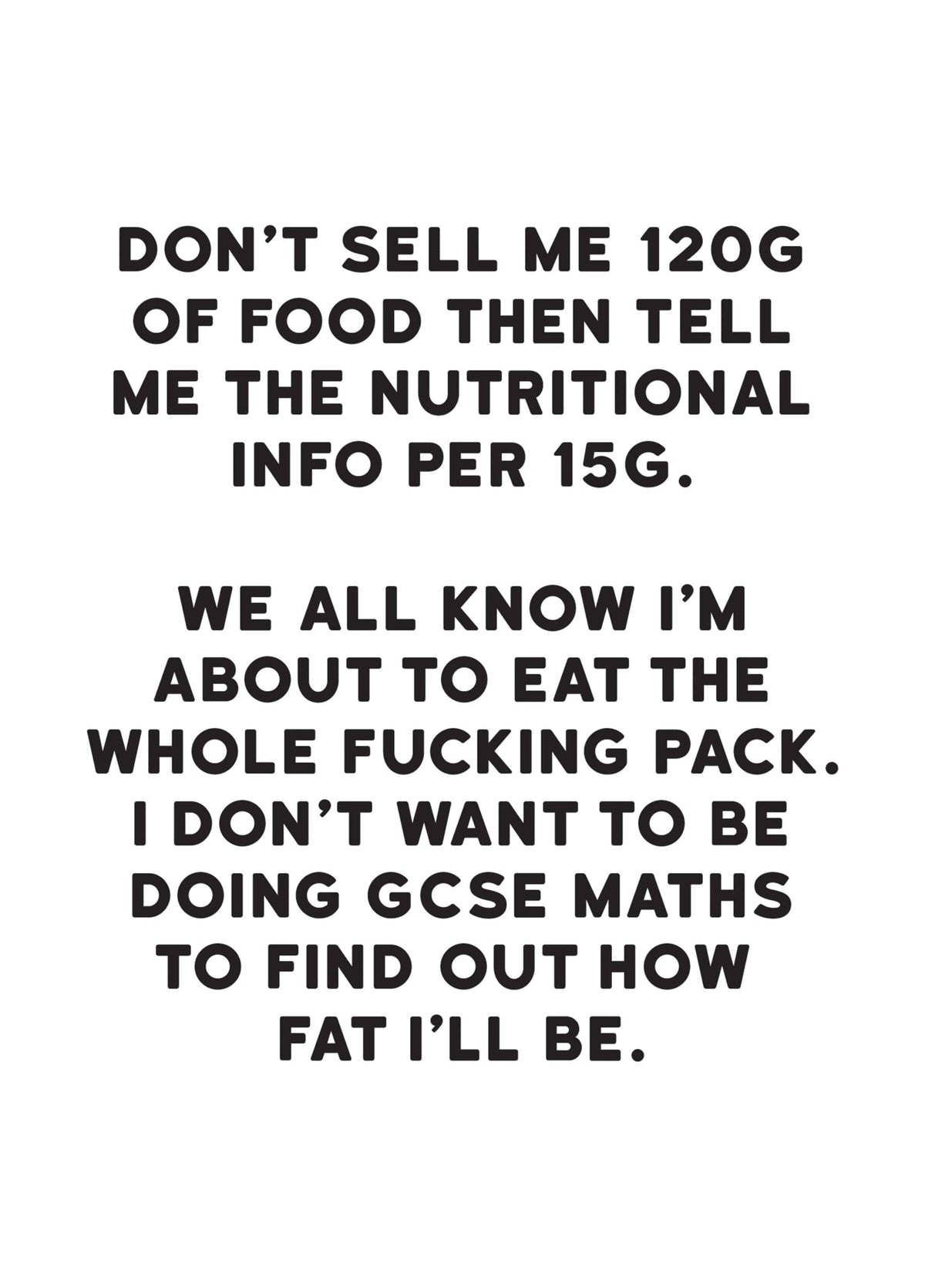 Eat The Whole Pack Card