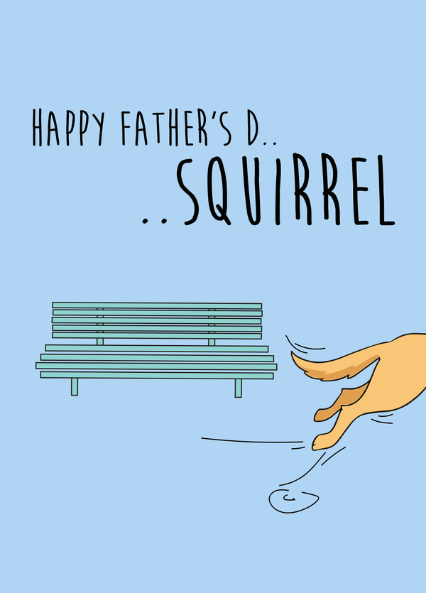 Distracted Dog Squirrel Father's Day Card