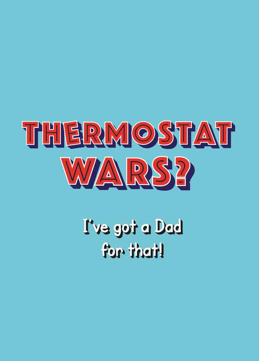 Thermostat Wars Father's Day Card