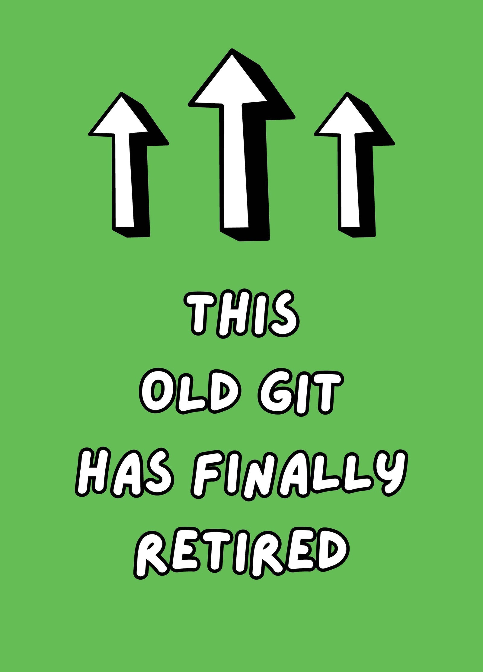 This Old Git Has Finally Retired Card