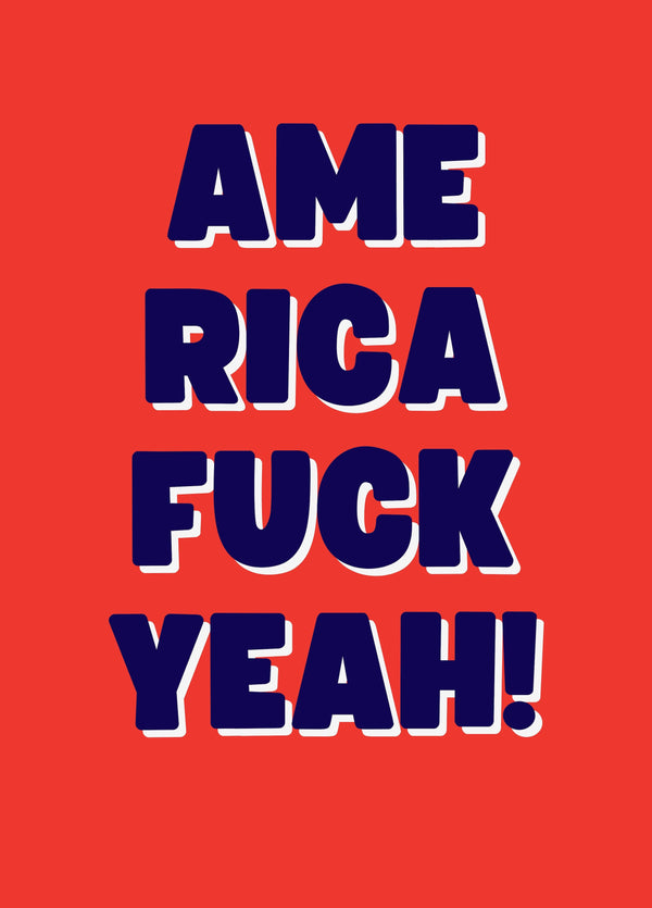 America, Fuck Yeah Card