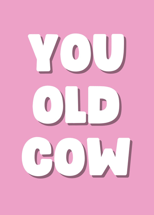 You Old Cow Card