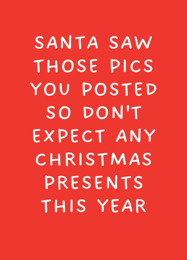 Don't Expect Any Christmas Presents This Year Card