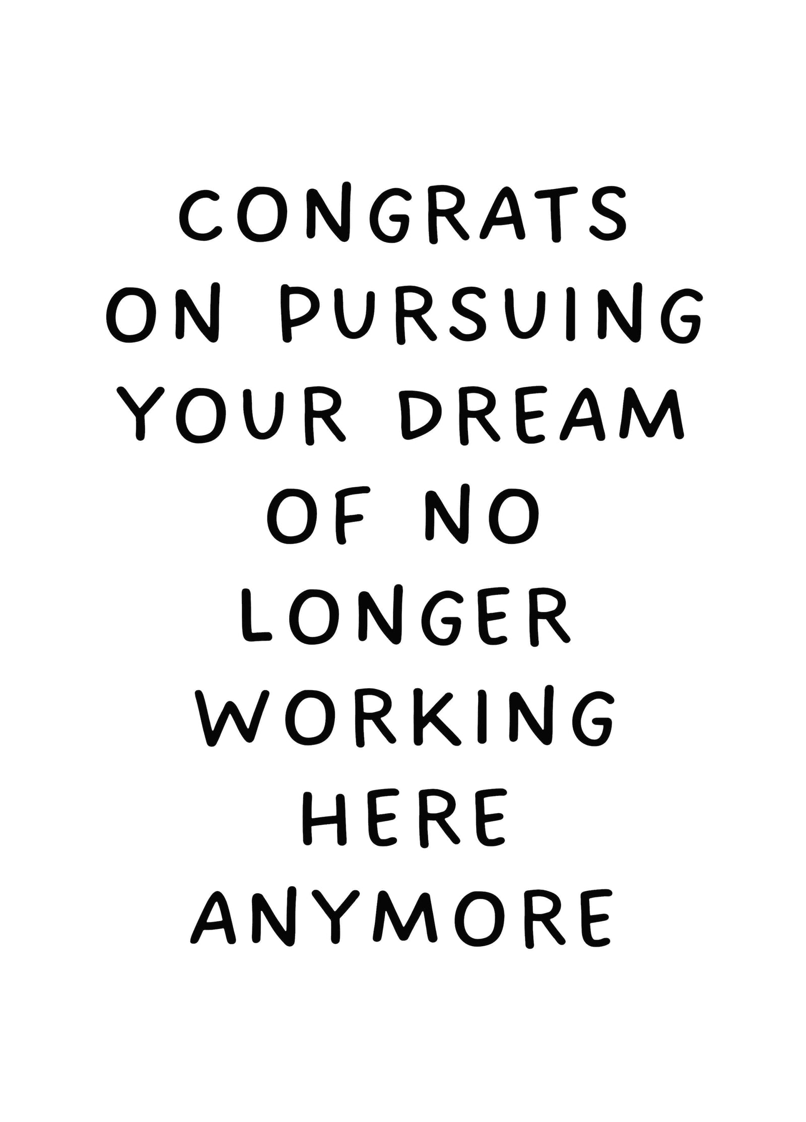 Congrats On Pursuing Your Dream Card