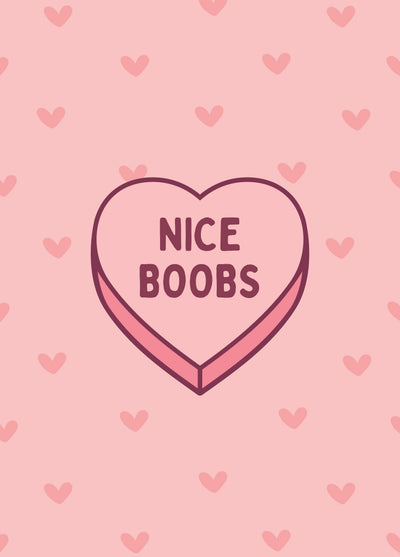 Nice Boobs Candy Love Heart Card