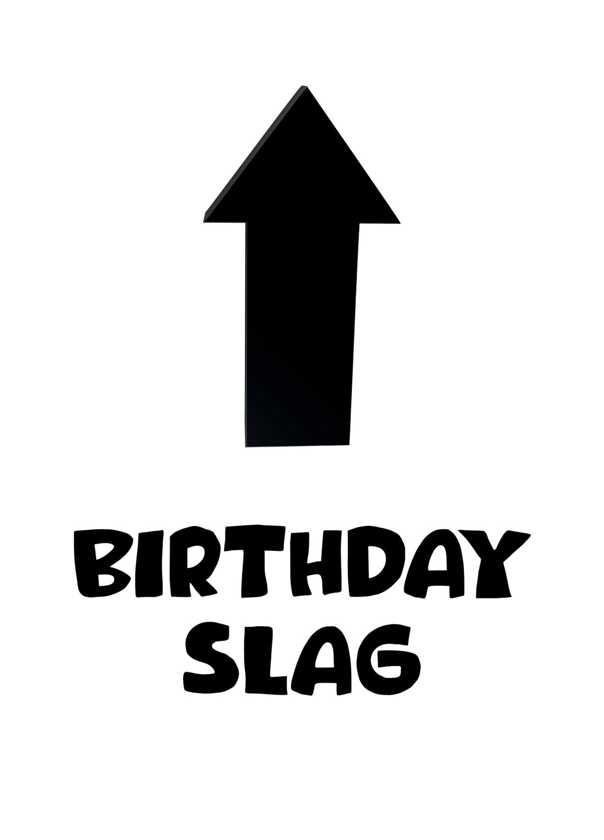 Birthday Slag Selfie Card