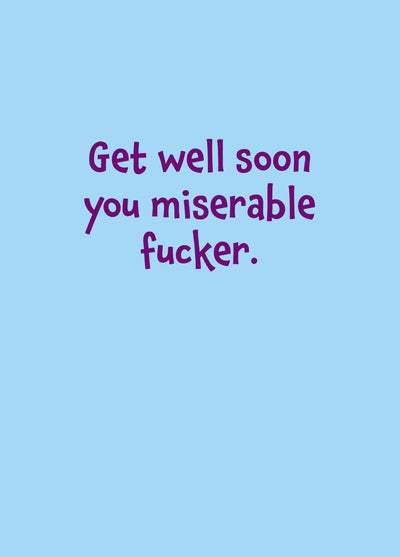 Get Well Soon Fucker