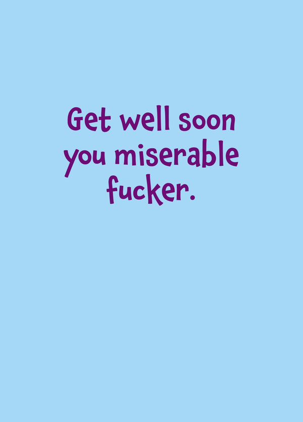 Get Well Soon Fucker