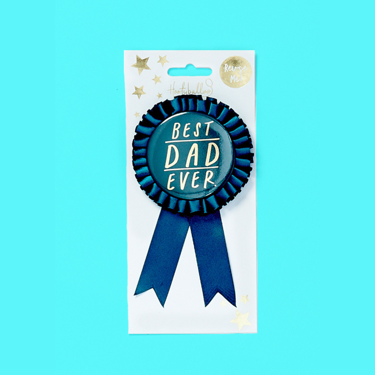 Best Dad Ever Rosette Badge