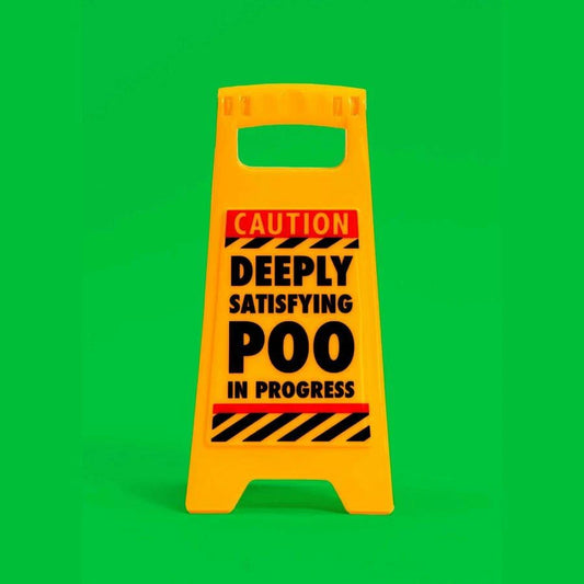 Satisfying Poo Warning Sign