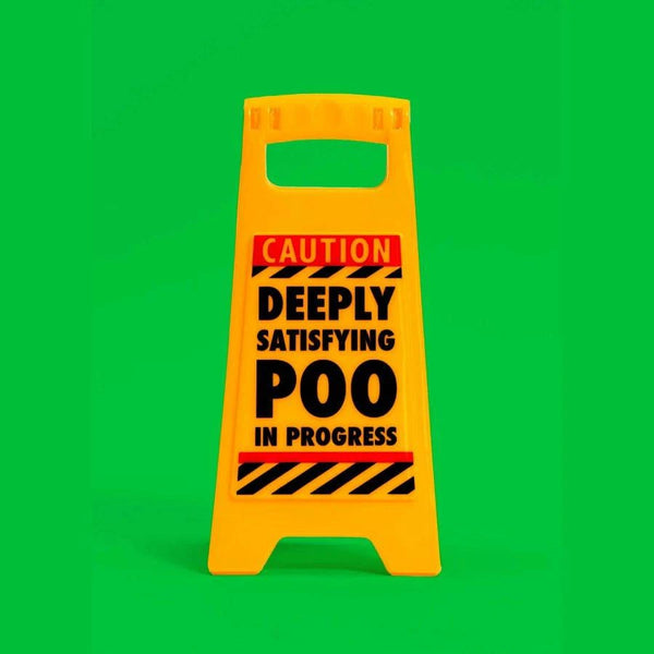 Satisfying Poo Warning Sign