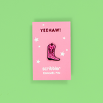 Yeehaw Boot Pin Badge