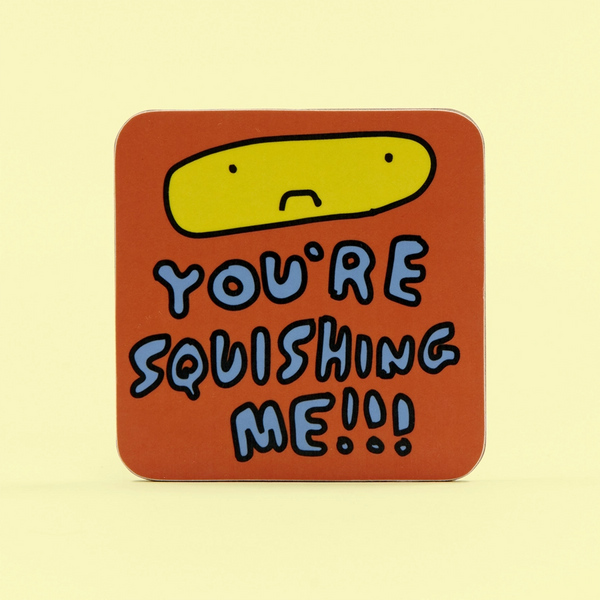 Zoe Bread Squishing Me Coaster