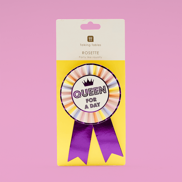 Queen for the Day Rosette Badge