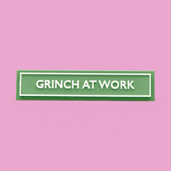 Grinch At Work Desk Sign