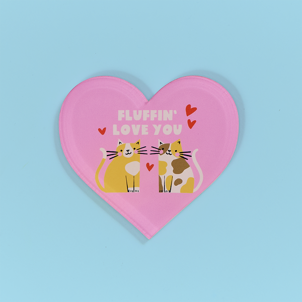 Fluffin Love You Heart Coaster