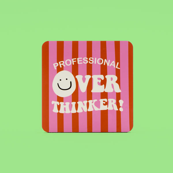 Overthinker Coaster