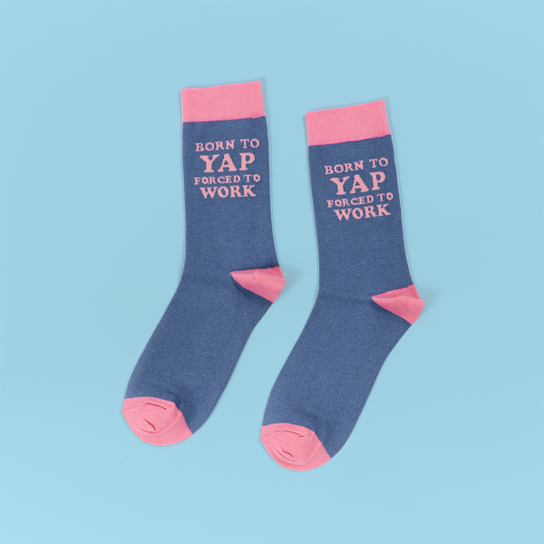 Born to Yap Socks