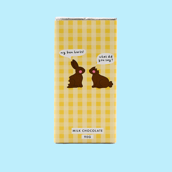My Bum Hurts Bunny Chocolate Bar