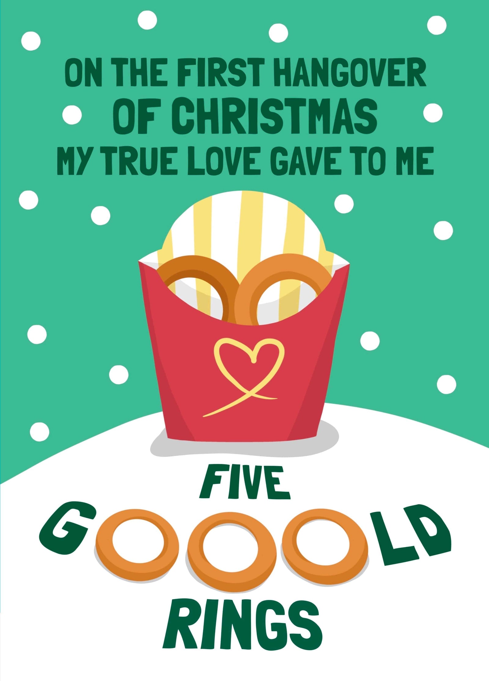 Christmas Card - Five Gold Rings - Onion Rings