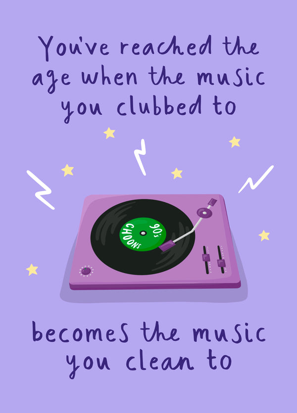 90s Club Tunes Getting Old Birthday Card