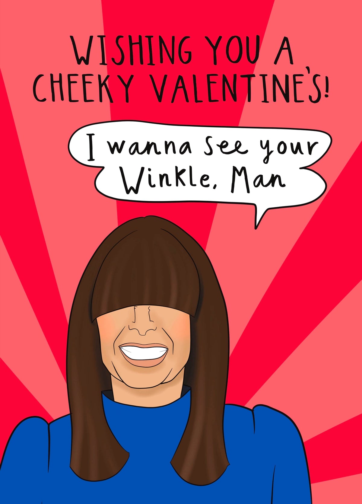 Cheeky Claudia Winkleman - I Wanna See Your Winkle, Man