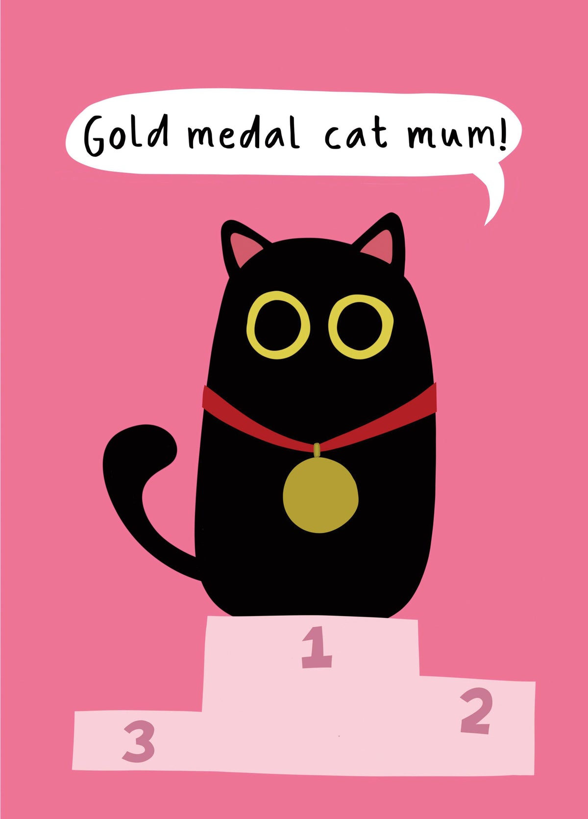 Sarcastic Cat Celebration Card For A Gold Medal Cat Mum
