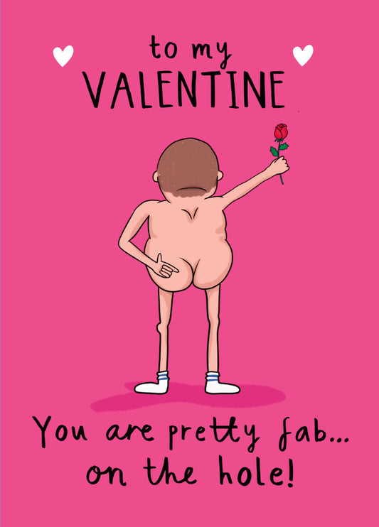 Fab On The Hole Rude Valentine's Day Card