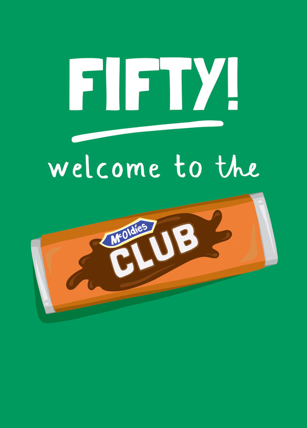 Funny 50th Birthday Card - McOldies Club