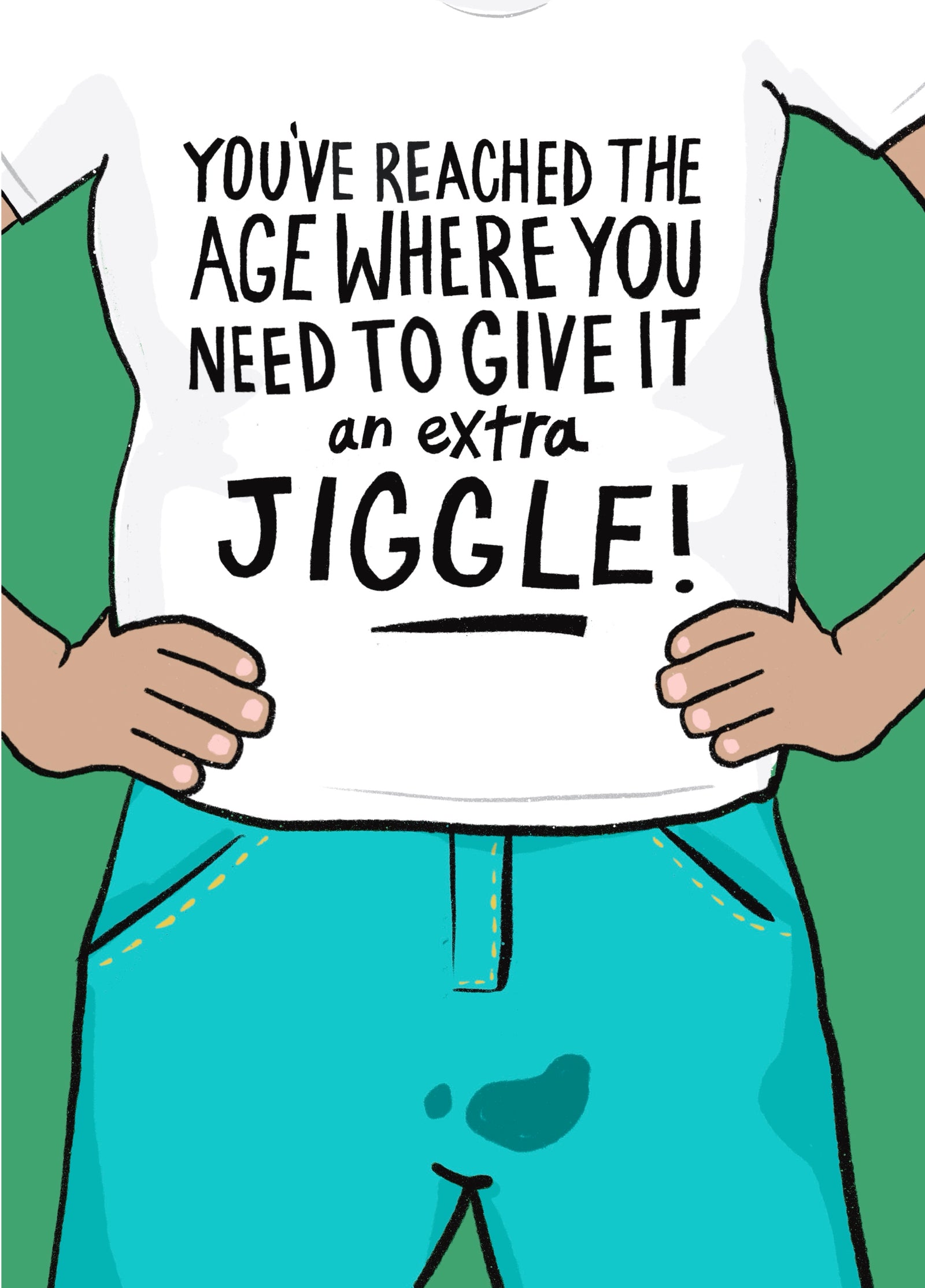 Give It An Extra Jiggle!