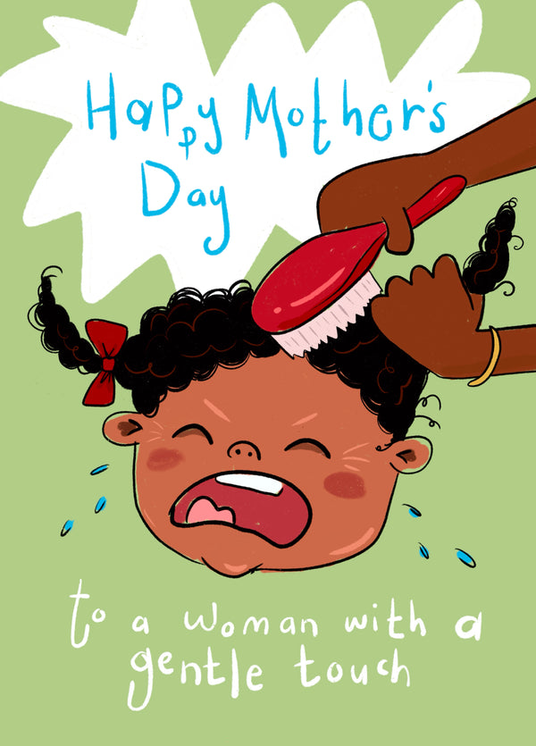 Funny Mother’s Day Card - Gentle Touch Hair Brush Design