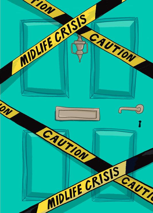 Funny Birthday Card - Midlife Crisis Caution Tape