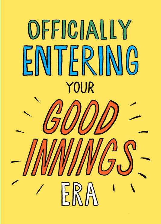 Funny Birthday Card - Good Innings Era