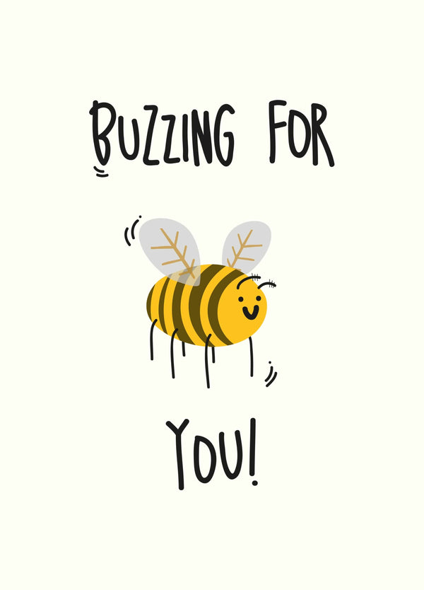 Buzzing For You Card