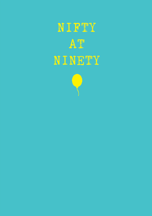 Nifty At Ninety Card