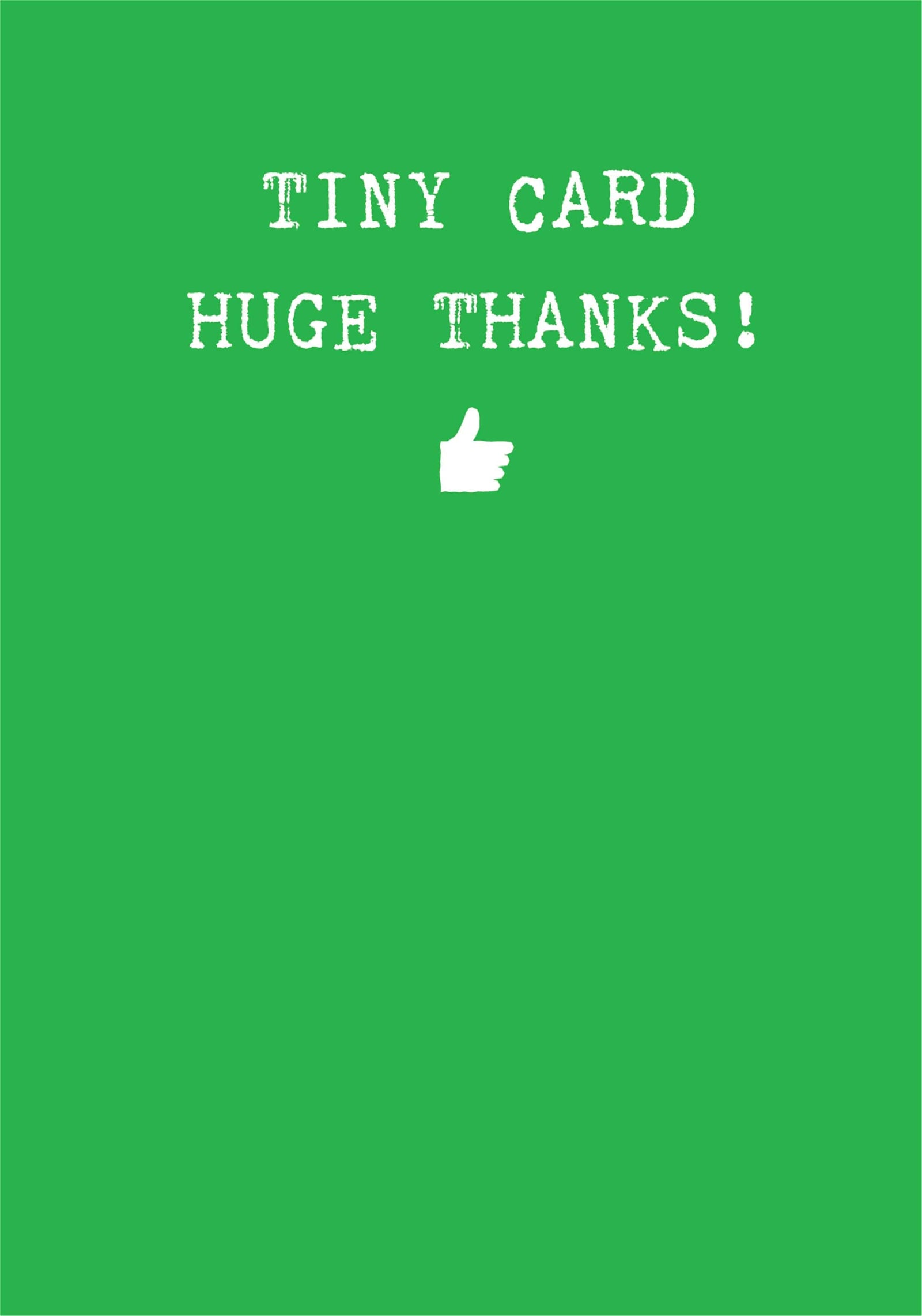 Tiny Card Huge Thanks! Card