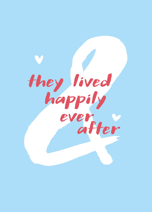 And They Lived Happily Ever After Card