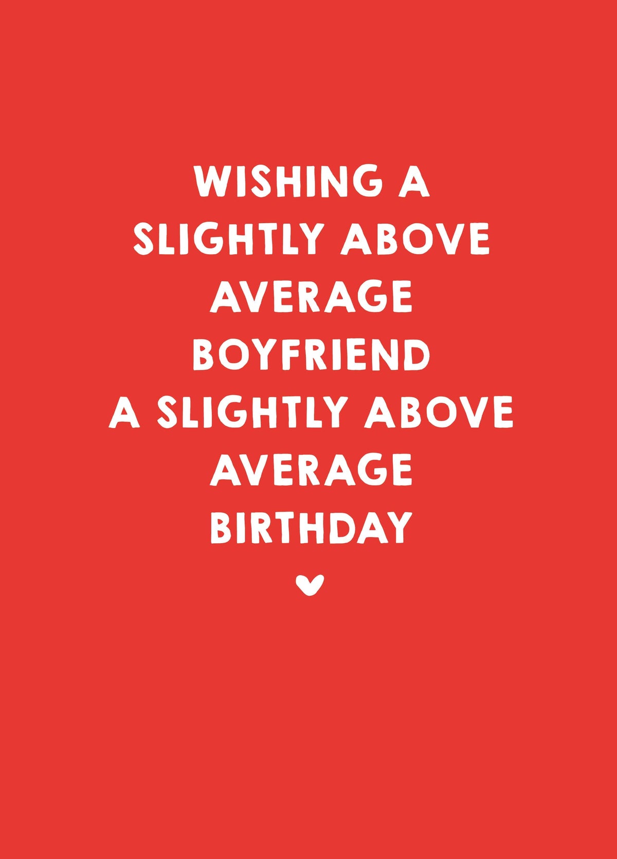 A Slightly Above Average Birthday Card
