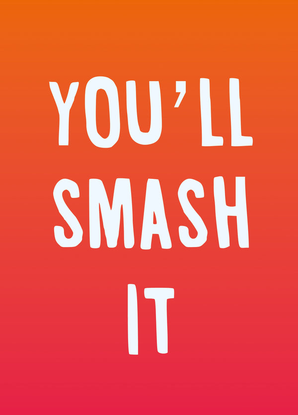 You'll Smash It Card