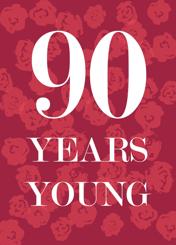 90 Years Young Card