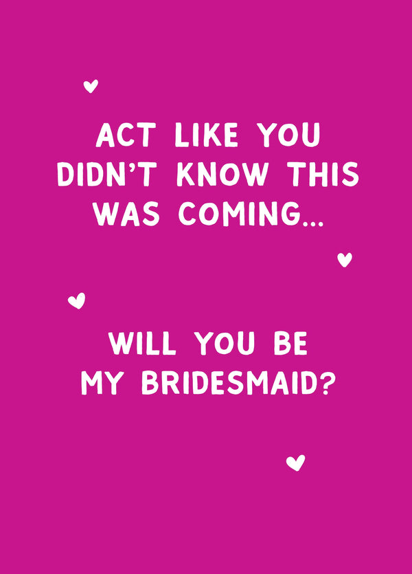 Act Like You Didn't Know Card