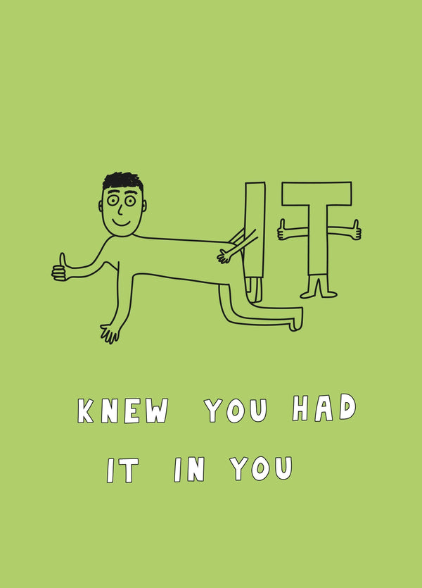 Knew You Had It In You Card