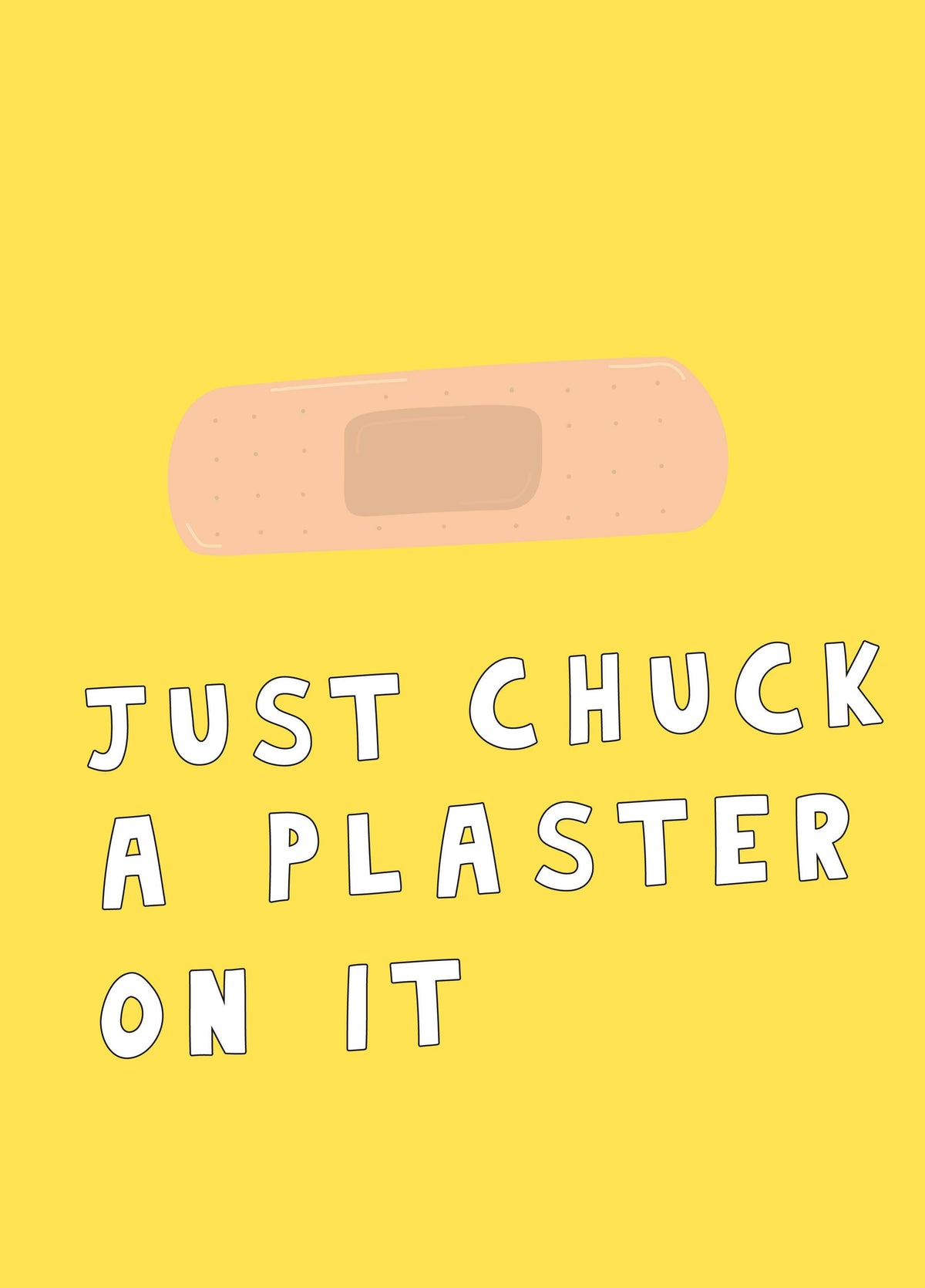 Chuck A Plaster On It Card