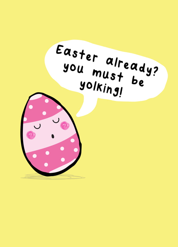 Easter Already Card