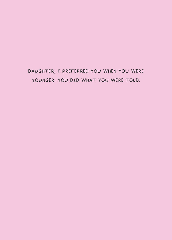 Daughter You Did What You Were Told Card