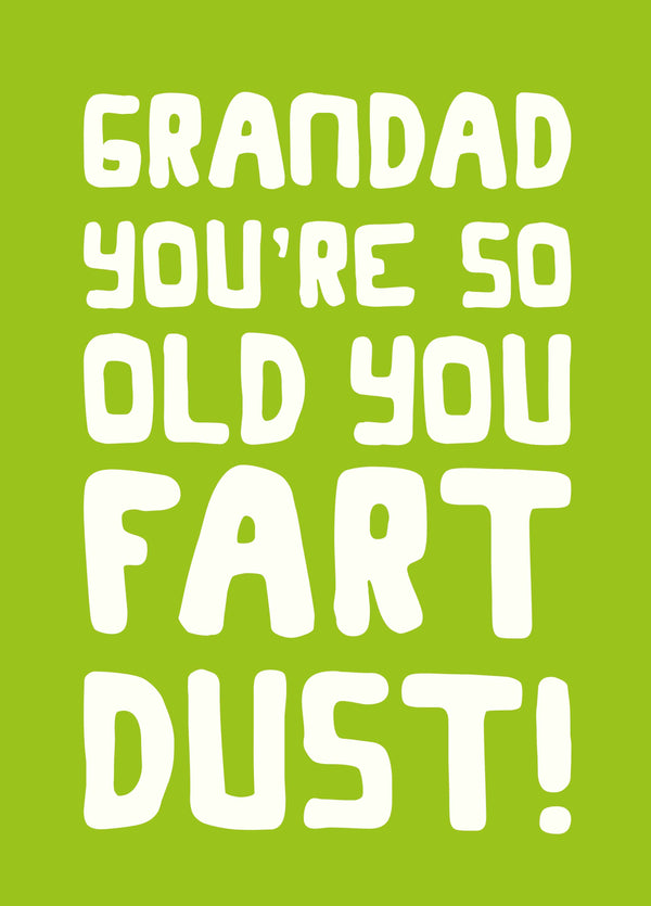 Grandad You're So Old Card
