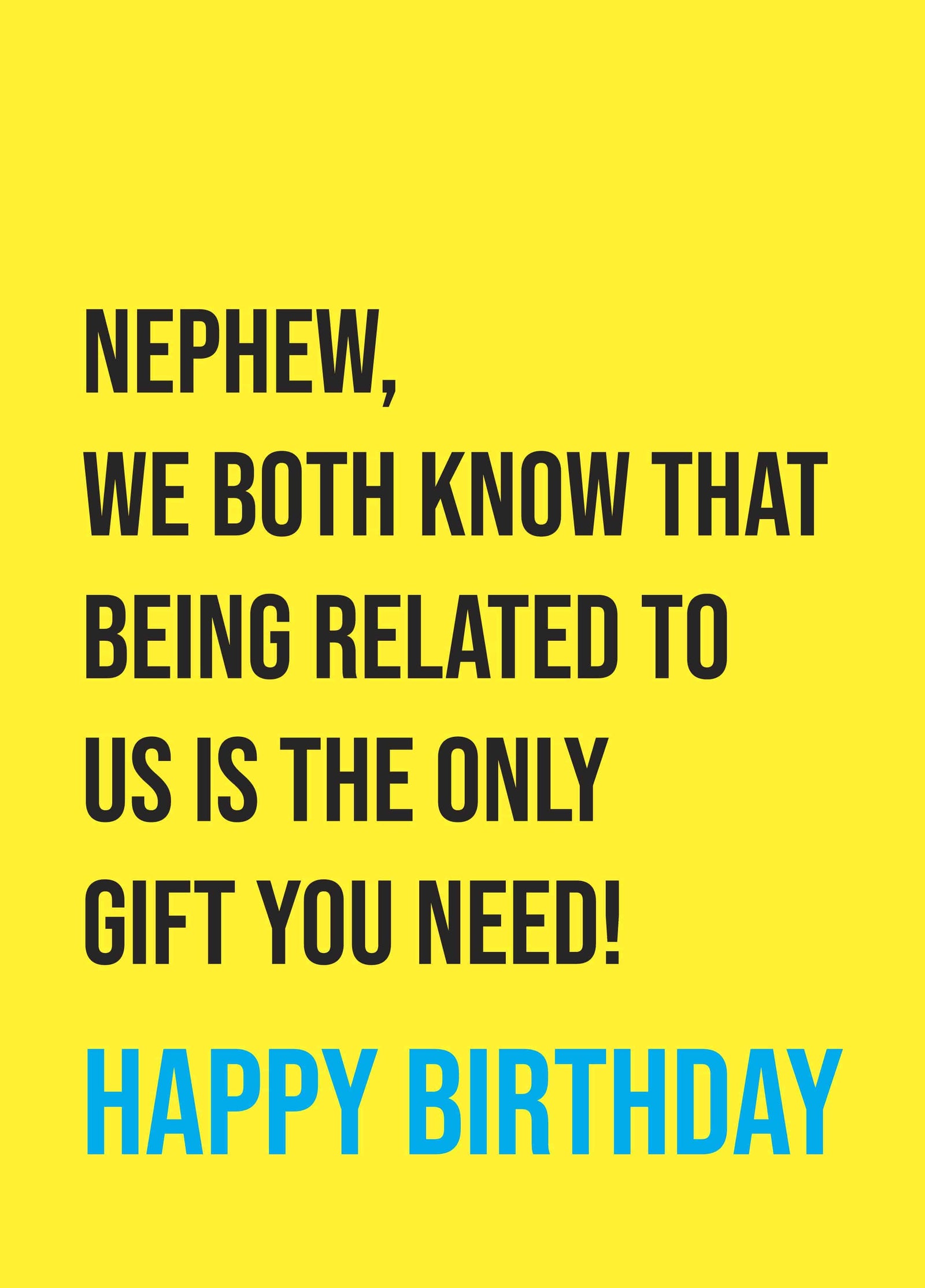 Nephew Being Related To Us Birthday Card